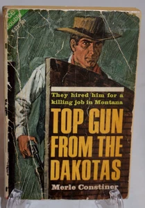 Top Gun from the Dakotas -Merle Constiner  & Rattlesnake Range -Tom West Ace PB - Picture 1 of 7