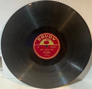 BILLY WRIGHT SAVOY 810 Gotta Find My Baby/Heh, Little Girl JUMP BLUES 78 - Picture 1 of 2