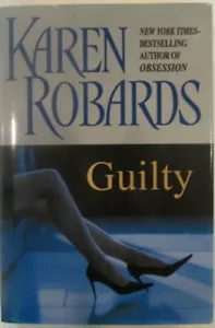 Guilty by Karen Robards Hardcover - Picture 1 of 2