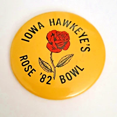 1982 IOWA HAWKEYES Rose Bowl Pinback Button Coached by Hayden Fry - Image 1 of 2
