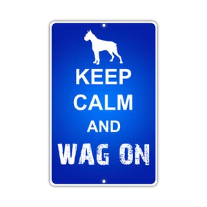 Keep Calm And Wag On Wall Art Decor Novelty Notice Aluminum Metal Sign - Imagen 1 de 1