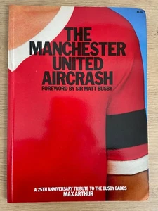 VINTAGE, The Manchester United Air Crash, 25th Anniversary Brochure Max Arthur - Picture 1 of 1