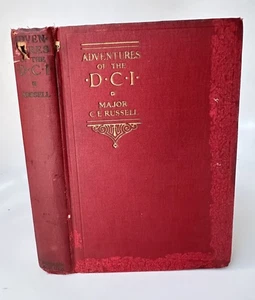 C.E. Russell SIGNED Adventures of the DCI WWI 1st Ed 1924 Army Military Police - Picture 1 of 5