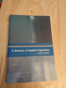 Glossary of Applied Linguistics by Alan Davies SC 2005 - Picture 1 of 1