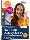 Anja Schmid Dan Samsung Galaxy A34 5G - Für Einsteiger o (Paperback) (UK IMPORT)