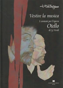 Vestire la musica. I costumi per l'opera Otello di G. Verdi - Foto 1 di 1