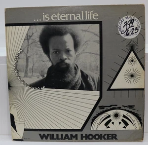 WILLIAM HOOKER ...IS ETERNAL LIFE VINYL      (110109) - Bild 1 von 6