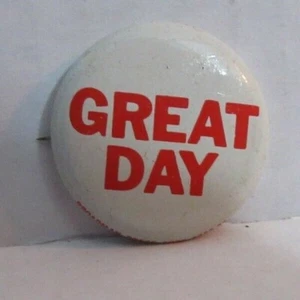 Vintage Pin Back Button - GREAT DAY - Broadman Press Code 4323-08 White & Red - Picture 1 of 3