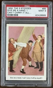 1959 Fleer Three Stooges #85 Give me a hand I can't carry it all by myself PSA 9 - Picture 1 of 3