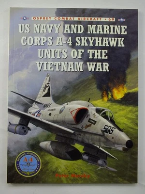 US Navy and Marine Corps A-4 Skyhawk Units of the Vietnam War 1963–1973 - Image 1 of 2