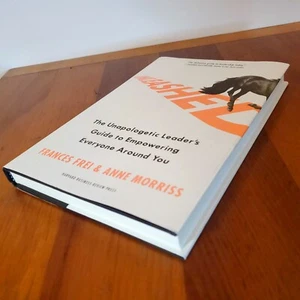 Unleashed The Unapologetic Leaders Guide Harvard Business Review HC DJ Frei - Picture 1 of 3