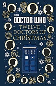 Doctor Who: Twelve Doctors of Christmas Hardcover BBC Children's - Picture 1 of 2