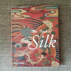 The Book of Silk - Paperback By Scott, Philippa - GOOD - Picture 1 of 3