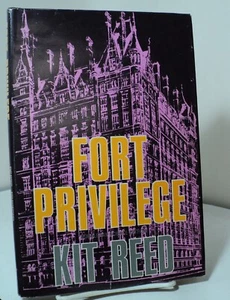 Fort Privilege by Kit Reed - 1985 - First edition - Picture 1 of 2