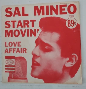 45 with Original Picture Sleeve Sal Mineo "Start movin'/Love Affair" Epic 5-9216 - Imagen 1 de 4