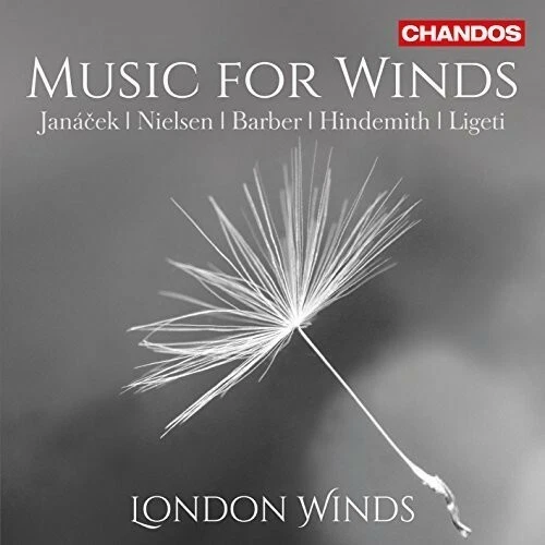 London Winds Music for Winds CD Janacek/Nielsen/Barber/Hindemith/Ligeti Chandos - Image 1 of 1