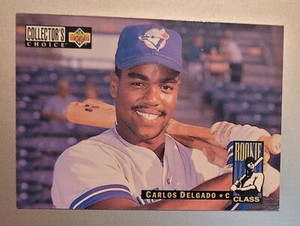 1994 Upper Deck Collector's Choice #4 Carlos Delgado Rookie Class