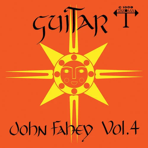 John Fahey - Guitar Vol. 4: The Great San Bernardino Birthday 180G LP (Sealed) - Image 1 of 1