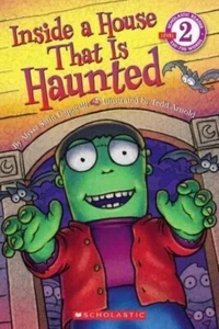 Scholastic Reader Level 2: Inside a House That is Haunted: By Capucilli, Alys... - Picture 1 of 2