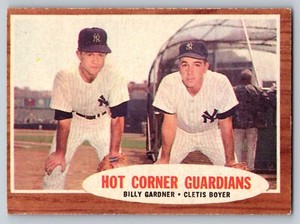 1962 Topps #163a Hot Corner Guardians CPC Yankees Billy Gardner Cletis Boyer