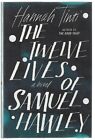Signed First Edition The Twelve Lives Of Samuel Hawley Hannah Tinti 1St Printing