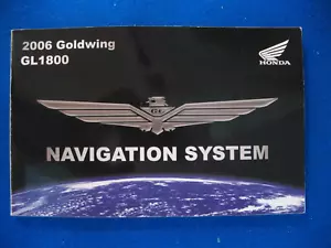 Honda 2006 GL1800 Gold Wing Factory Original Navigation System Guide Manual F04 - Picture 1 of 5
