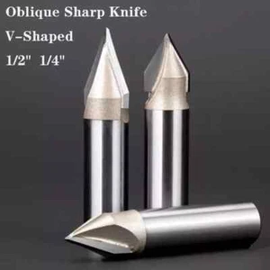 1/4" 1/2" Shank Carbide Woodworking 45° 60° Groove V-Shaped Oblique Sharp Knife - Picture 1 of 10