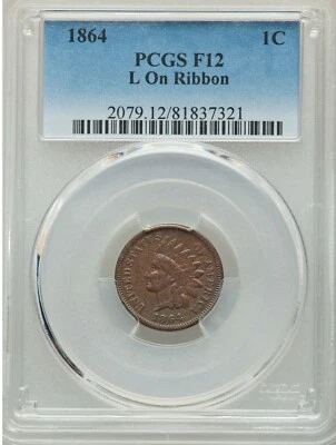 1864 INDIAN CENT W/L GRADED F-12 BY PCGS  **NICE** - Image 1 of 2