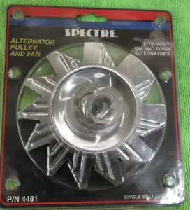 SPECTRE 4481 ALTERNATOR PULLEY AND FAN - SINGLE BELT GROOVE, FITS MOST GM & FORD - Picture 1 of 1