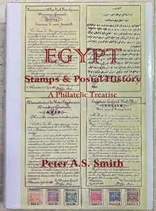 Egypt Stamps & Postal History A Philatelic Treatise HB rare BK W/DJ Peter Smith - Picture 1 of 2