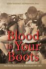 Blood In Your Boots: Navy SEAL Stories from the Silver Strand (1957-1967) by Joh