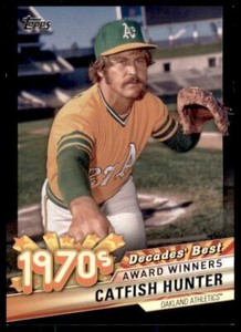 2020 Topps Series 2 Decades Best Black #DB-40 Catfish Hunter /299