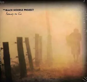The Black Noodle Project - Ready To Go (Oskar Music)(neu)° - Bild 1 von 1