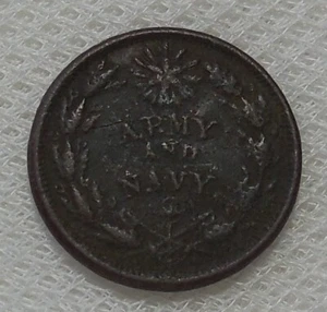 ARMY AND NAVY THE FEDERAL UNION IT MUST AND SHALL BE PRESERVED CIVIL WAR TOKEN - Picture 1 of 2
