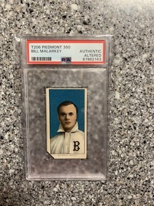 T206 Bill Malarkey Authentic Altered PIEDMONT