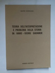 Teoria dell'interpretazione e problema della storia in Hans Georg Gadamer - Imagen 1 de 1