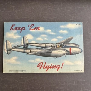 AIRPLANE Postcard Keep em Flying LIGHTNING INTERCEPTOR US Air Corp Series c.1942 - Picture 1 of 2