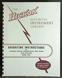Hickok 605A Dynamic Mutual Conductance Tube Tester Manual - Picture 1 of 1
