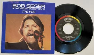 Bob Seger & The Silver Bullet Band It's You 45 rpm PS M- Capitol Classic Rock - Picture 1 of 2