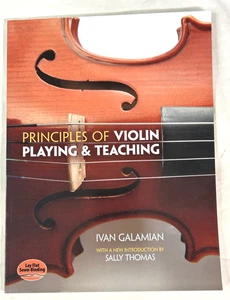 Principles of Violin Playing and Teaching Book On Music Ivan Galamian PB - Foto 1 di 7
