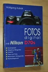 Nikon D 70 S libro de Wolfgang Kubak - Imagen 1 de 3