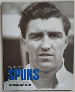 My Memories of Spurs by Bobby Smith SIGNED by Booby Smith and Jimmy Greaves - Picture 1 of 7