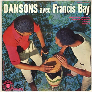FRANCIS BAY "TANZ MIT" POPCORN LATIN JAZZ 25 CM 1959 PHILIPS 08.310 - Bild 1 von 3