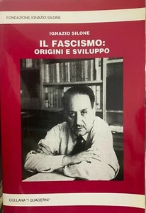 (Fascismo) I. Silone- IL FASCISMO: ORIGINE E SVILUPPO -Fondazione Ignazio Silone - Imagen 1 de 1
