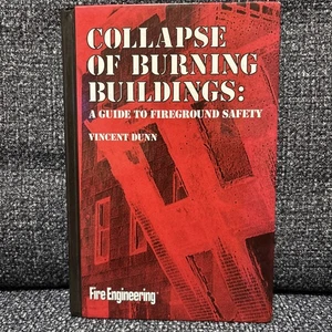 FIREFIGHTER COLLAPSE OF BURNING BUILDINGS A GUIDE TO FIREGROUND SAFETY - Picture 1 of 8