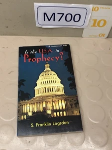 Is the U.S.A. in Prophecy?  Logsdon - Picture 1 of 3