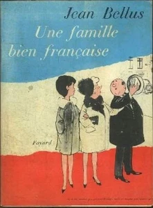 Une famille bien française | Jean Bellus | Bon état - Picture 1 of 1