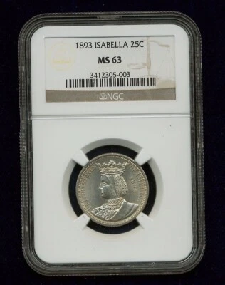 U.S. 1893 ISABELLA QUARTER-DOLLAR SILVER UNCIRCULATED COIN, CERTIFIED NGC-MS63 - Image 1 of 2