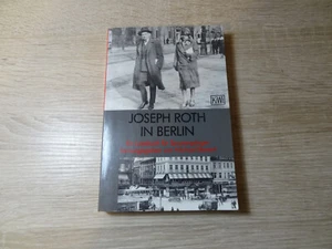 Michael Bienert: Joseph Roth in Berlin - ein Lesebuch für Spaziergänger / TB - Imagen 1 de 8