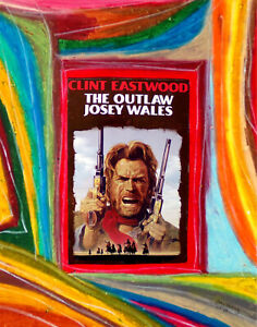 Clint Eastwood, The Outlaw Josey Wales! Original Drawing & VHS Movie Box Collage